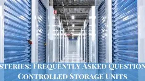 Unveiling the mysteries: Frequentely asked questions about climate controlled storage units text